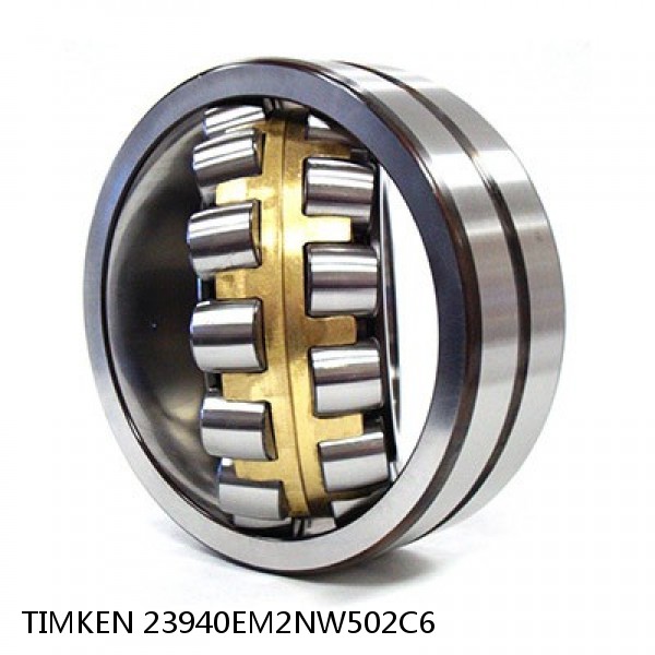 23940EM2NW502C6 TIMKEN Spherical Roller Bearings Steel Cage